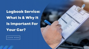 What Is Logbook Service & Why It Is Important For Your Car?